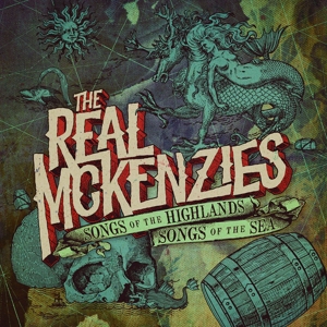 Songs of the Highlands, Songs of the Sea by Real McKenzies