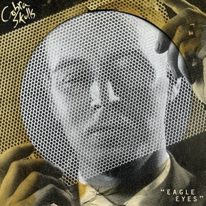 Eagle Eyes by Cobra Skulls