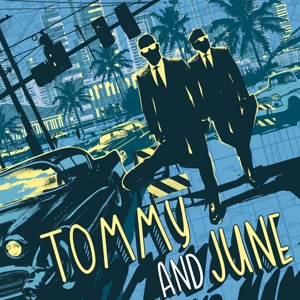 Tommy and June by Tommy and June