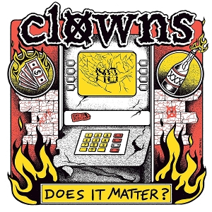 7-Does It Matter? by Clowns