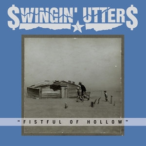 Fistful of Hollow by Swingin' Utters