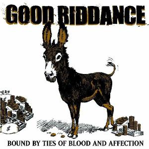 Bound By Ties of Blood by Good Riddance