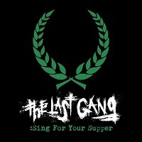 7-Sing For Your Supper by Last Gang