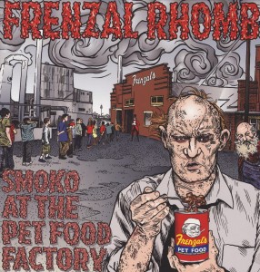 Smoko At the Pet Food Factory by Frenzal Rhomb