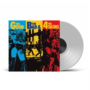 The Good, the Bad & the 4-Skins by 4-Skins