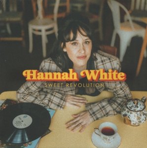 Sweet Revolution by White, Hannah