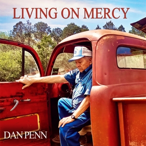 Living On Mercy by Penn, Dan