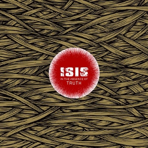 In the Absence of Truth by Isis
