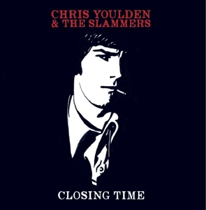 Closing Time by Youlden, Chris & T...