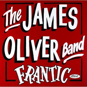 Frantic by James Oliver Band