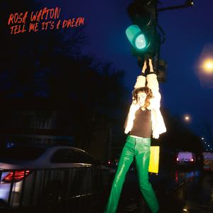 Tell Me It's a Dream by Walton, Rosa