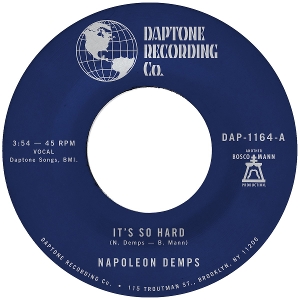 7-It's So Hard / It's So Hard (Part Two) by Demps, Napoleon