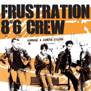 7-Hommage a Camera Silens by Frustration & 86 Crew