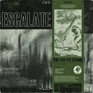 The Cry of Nature by Escalate