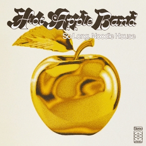 So Long, Noodle House by Hot Apple Band