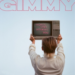 Things Look Different Now by Gimmy