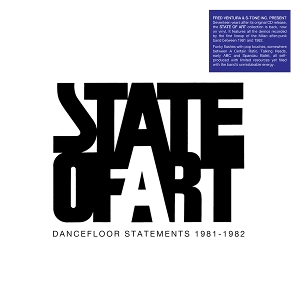 Dancefloor Statements 1981-1982 by State of Art