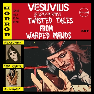 Twisted Tales From Warped Minds by Vesuvius
