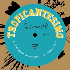 Session 4 by Tropicantesimo