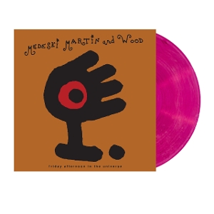 Friday Afternoon In the Universe by Medeski, Martin & ...