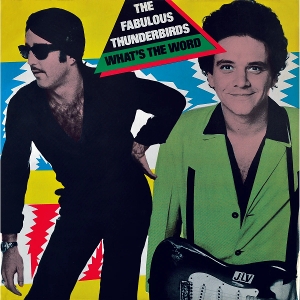 What's the Word by Fabulous Thunderbirds