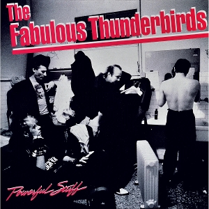 Powerful Stuff by Fabulous Thunderbirds
