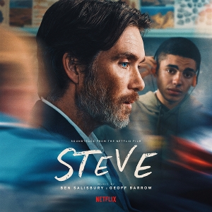 Steve (Soundtrack From the Netflix Film) by Ben Salisbury & Ge...