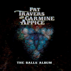 The Balls Album by Travers & Appice