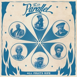 All Fruits Ripe by 18th Parallel