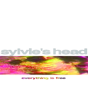 Everything is Free by Sylvie's Head