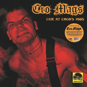 Live At Cbgb's 1985 by Cro-Mags