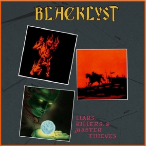 Liars, Killers & Master Thieves by Blacklyst