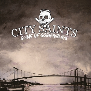 Guns of Gothenburg by City Saints