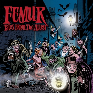 Tales From the Alley by Femur