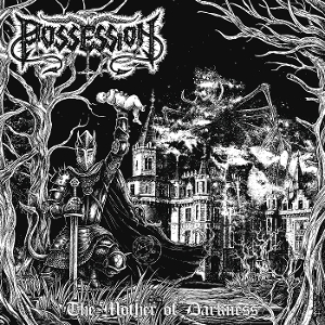 The Mother of Darkness by Possession