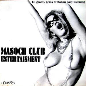 Masoch Club Entertainment by V/A