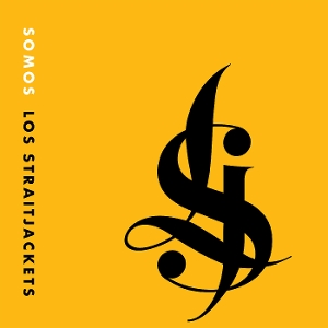 Somos Los Straitjackets by Los Straitjackets