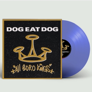 All Boro Kings by Dog Eat Dog