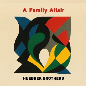 A Family Affair by Huebner Brothers