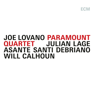 Paramount Quartet by Lovano, Joe & Julian L...