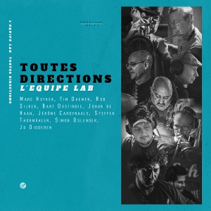 Toutes Directions by L'equipe Lab