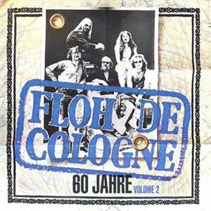 60 Jahre Floh De Cologne Vol. 2 by Floh De Cologne