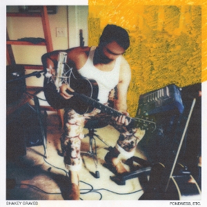 Fondness, Etc. by Shakey Graves