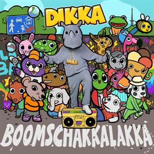 Boom Schakkalakka by Dikka