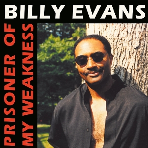 Prisoner of My Weakness by Evans, Billy