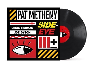 Side-Eye Iii+ by Metheny, Pat