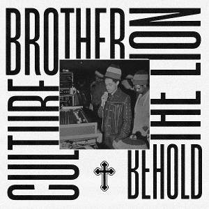 Behold the Lion by Brother Culture