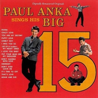 Sings His Big 15 by Anka, Paul