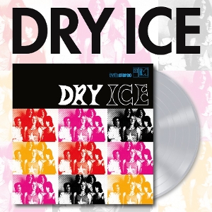 Dry Ice by Dry Ice