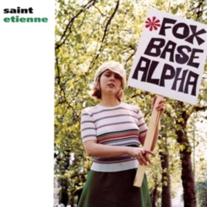 Foxbase Alpha by Saint Etienne